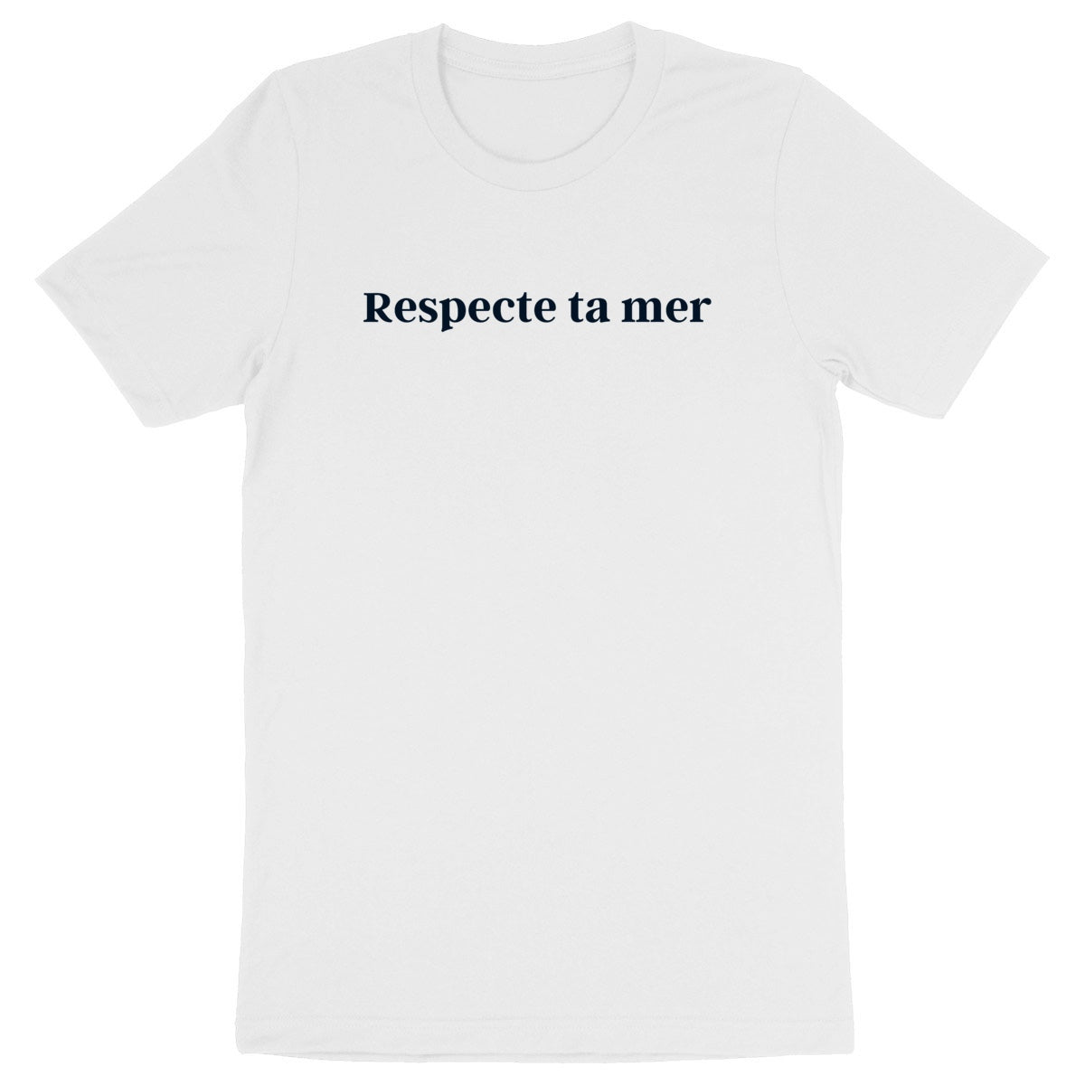T-shirt Unisexe épais - Respecte ta mer