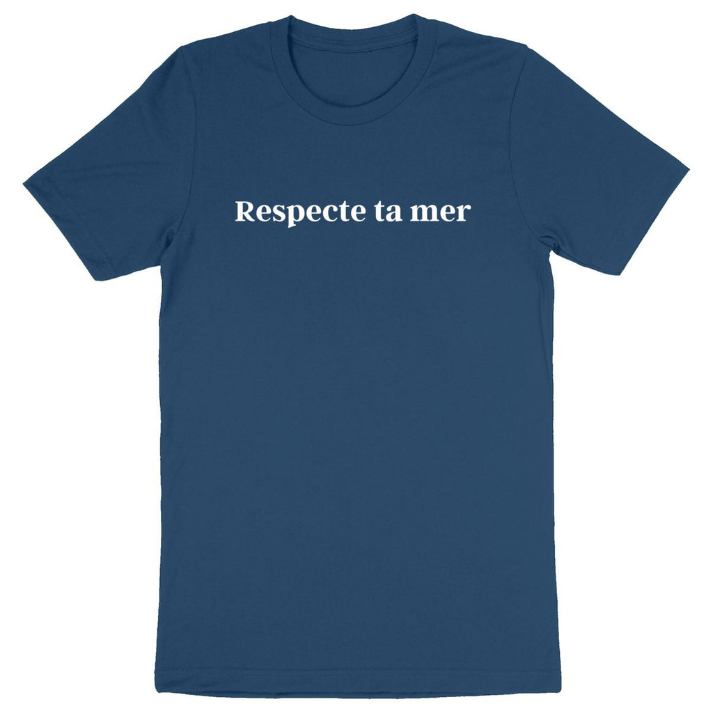 T-shirt Unisexe épais - Respecte ta mer