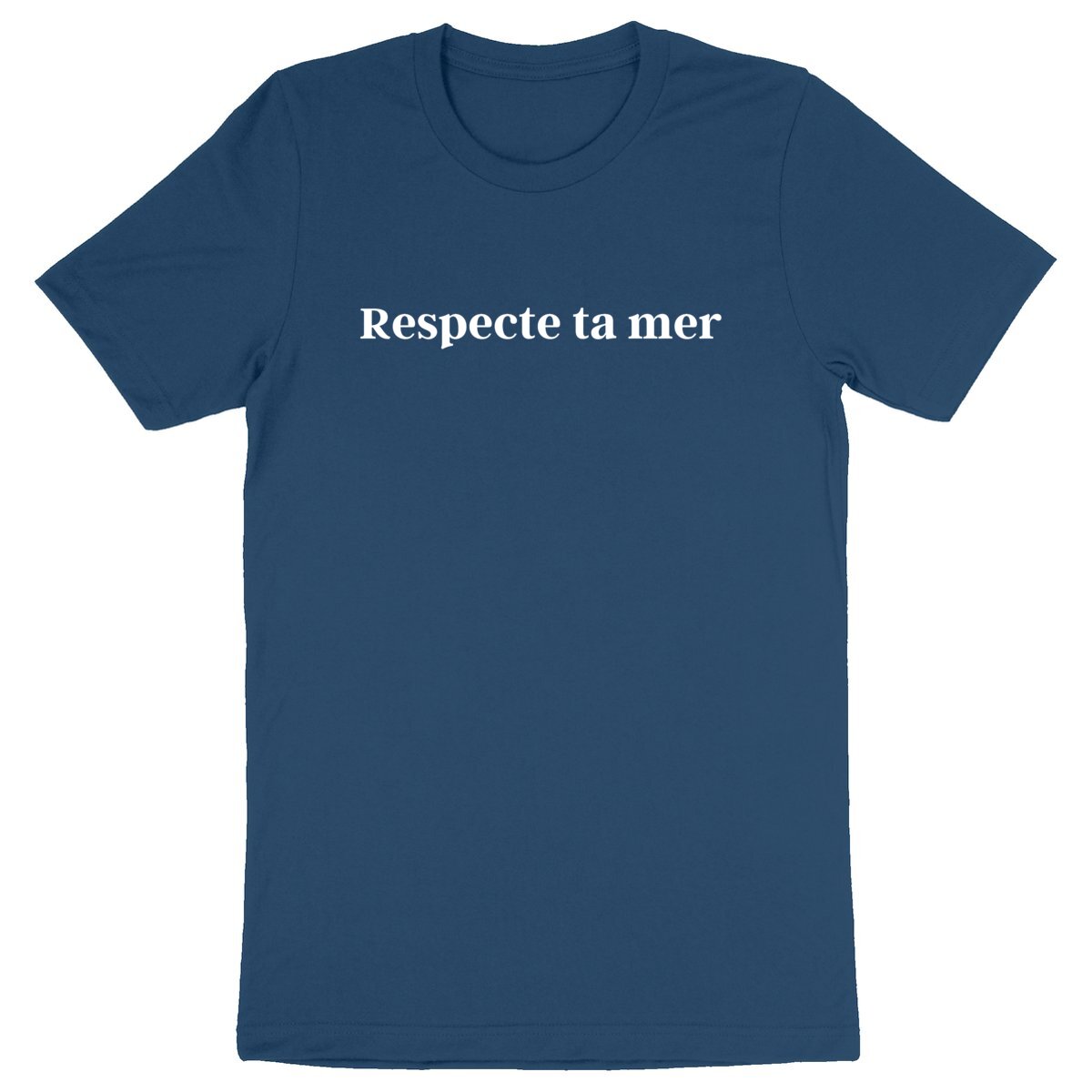 T-shirt Unisexe épais - Respecte ta mer