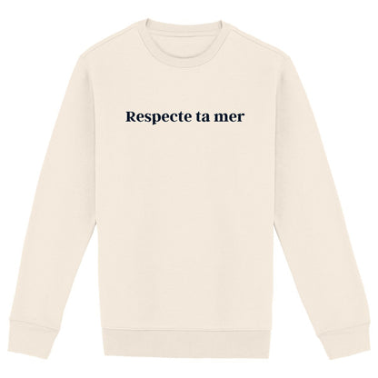 Sweat-shirt Unisexe - Respecte ta mer