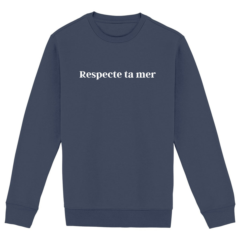 Sweat-shirt Unisexe - Respecte ta mer
