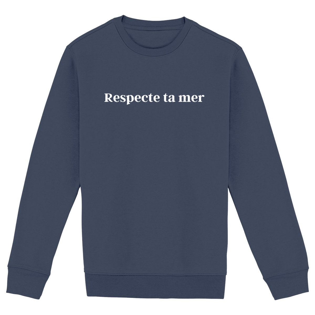 Sweat-shirt Unisexe - Respecte ta mer